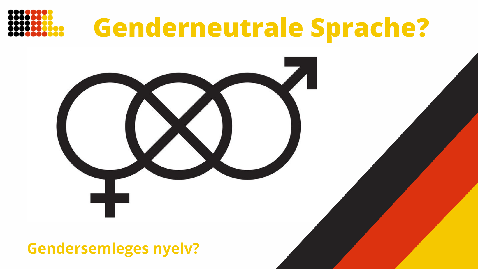 Genderneutrale Sprache?