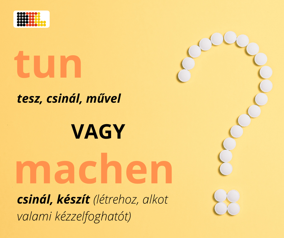 Machen vagy tun?